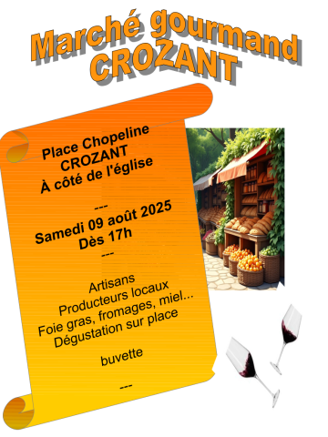 Marché gourmand de Crozantdu 09  aout 2025 sur Chopeline